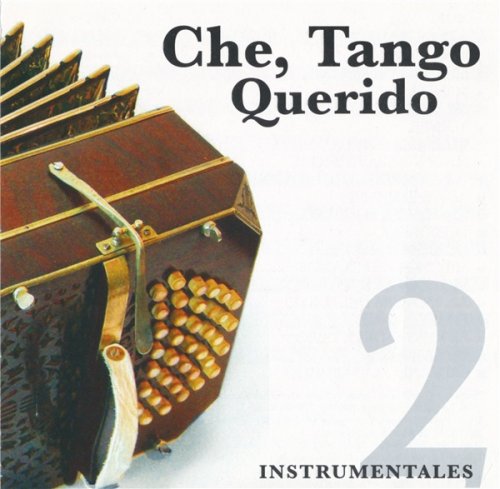 VA - Che, Tango Querido (Instrumentales) vol.2 (2007)