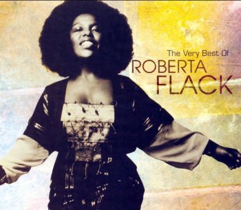 Roberta Flack - The Very Best Of Roberta Flack [Remastered] (2006)