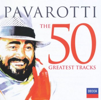 Luciano Pavarotti - The 50 Greatest Tracks [2CD Set Remastered] (2013)
