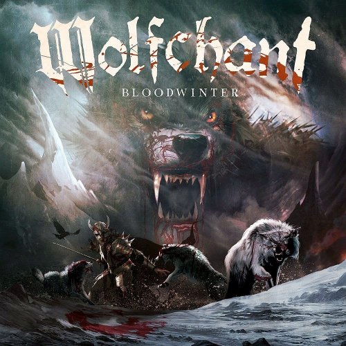 Wolfchant - Bloodwinter [2CD] (2017)