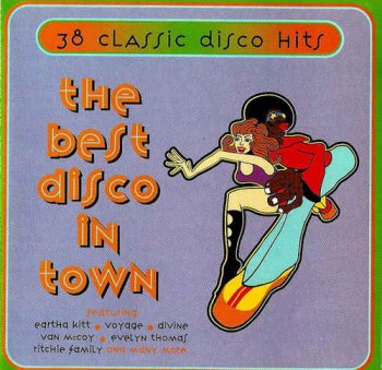 VA - The Best Disco In Town [2CD Set] (1994)