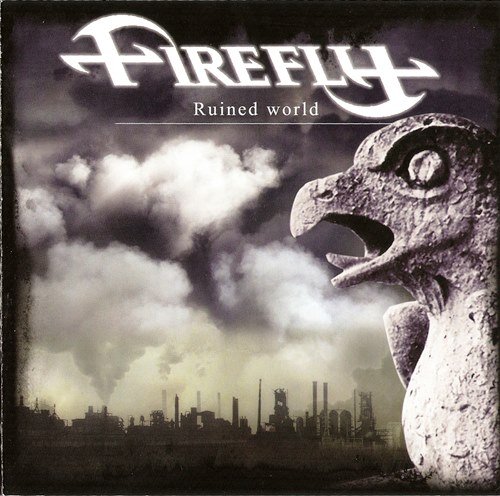 Firefly - Ruined World (2010)