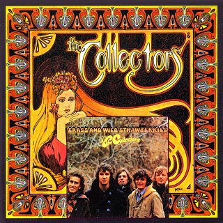The Collectors - The Collectors / Grass And Wild Strawberries (1967 / 1968)