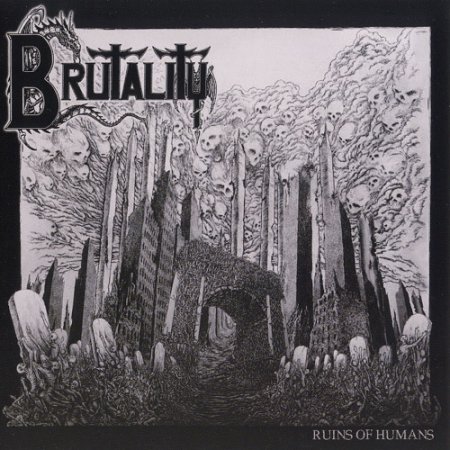 Brutality - Ruins of Humans (EP) 2013