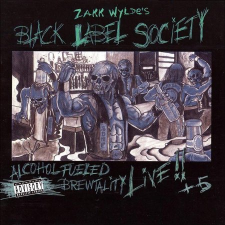 Black Label Society - Alcohol Fueled Brewtality (Live, 2CD) 2001