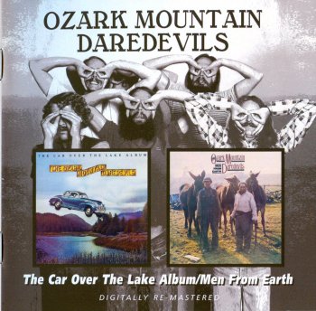 The Ozark Mountain Daredevils - The Car Over The Lake Album / Men From Earth (1975 / 1976)