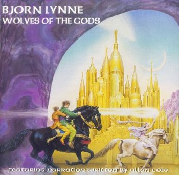 Bjorn Lynne - Wolves Of The Gods (1999)