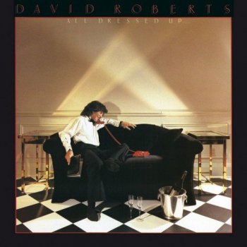 David Roberts - All Dressed Up 1982 (2014) [Hi-Res]