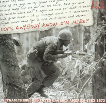 VA - Does Anybody Know I'm Here?: Vietnam Through The Eyes Of Black America 1962-1972 (2005)