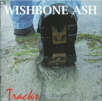 Wishbone Ash - Tracks [2 CD] (2001)