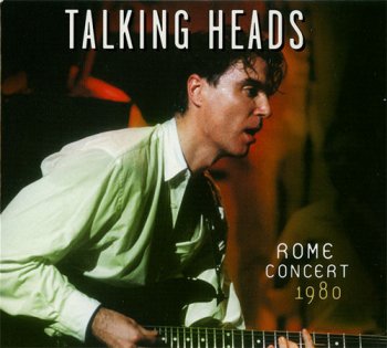 Talking Heads - Live in Rome 1980 (2009)