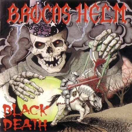 Brocas Helm - Black Death (1988, Re-released 2005)