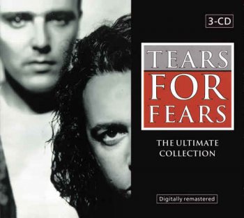 Tears for Fears - The Ultimate Collection [3CD Remastered Set] (2003)