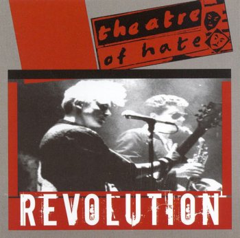 Theatre Of Hate - Revolution (1984) [Reissue 2006]