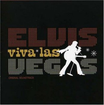 VA - Elvis - Viva Las Vegas [Official Soundtrack] (2008)