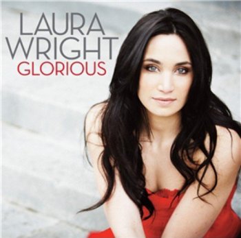 Laura Wright - Glorious (2012)