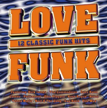 VA - Love Funk - 12 Classic Funk Hits (2000)
