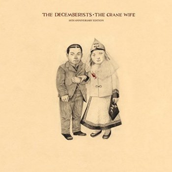 The Decemberists - The Crane Wife 2006 (2017) [Hi-Res]