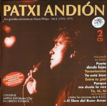 Patxi Andion - Vol.2 Sus Grandes Canciones en Discos Philips 1972-1977 [2CD Remastered Set] (2001)