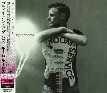 Bryan Adams - Room Service [Japanese Edition] (2004)
