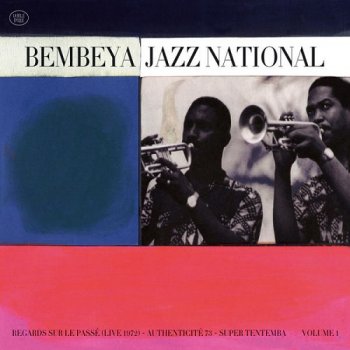 Bembeya Jazz National - Volume 1 & Volume 2 (2011)