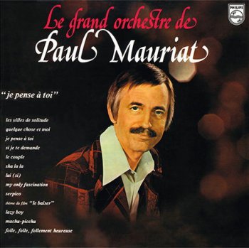 Paul Mauriat - Je Pense &#192; Toi (1974)