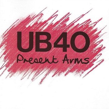 UB40 - Present Arms (1981)