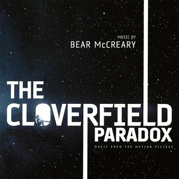 Bear McCreary - The Cloverfield Paradox / Парадокс Кловерфилда OST (2018)