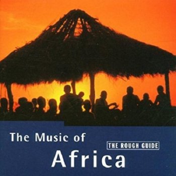 VA - The Rough Guide To The Music Of Africa (1999)