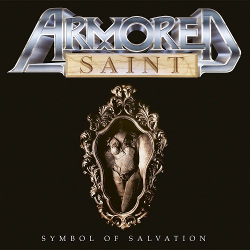 Armored Saint - Symbol Of Salvation (1991) [2018]