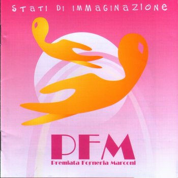 Premiata Forneria Marconi - Stati Di Immaginazione (2006)
