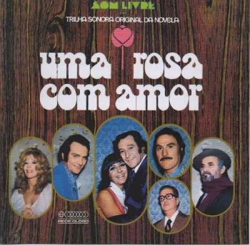 VA - Uma Rosa Com Amor [Soundtrack] (1972) [Remastered 2006]