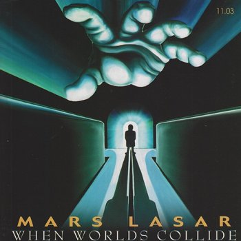 Mars Lasar - 11.03 When Worlds Collide (2000)