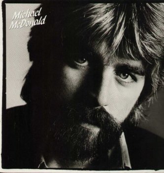 Michael McDonald - If That's What It Takes 1982 [Remastered Limited Edition] (1984)  [Vinyl]