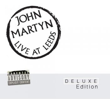 John Martyn - Live at Leeds [2CD Remastered Deluxe Edition] (1975/2010]