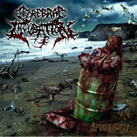 Cerebral Incubation - Asphyxiating on Excrement (2009)