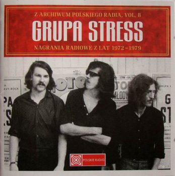 Grupa Stress - Nagrania Radiowe Z Lat 1972 - 1979 [2 CD] (2008)