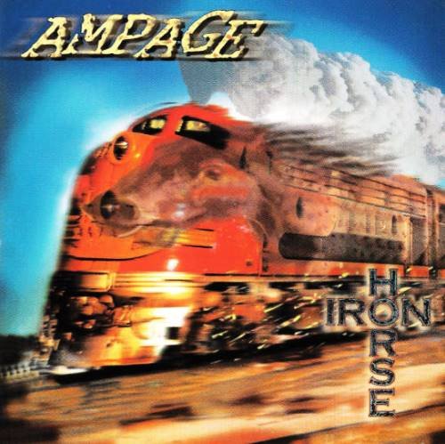 Ampage - Iron Horse (1997)