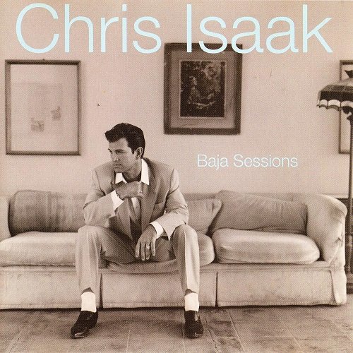 Chris Isaak (1996) Baja Sessions