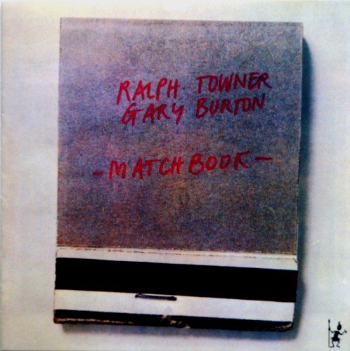 Ralph Towner & Gary Burton - Matchbook (1975) [Reissue 2000]