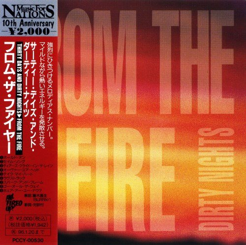 From The Fire - Thirty Days And Dirty Nights (1992) [Japan Press]