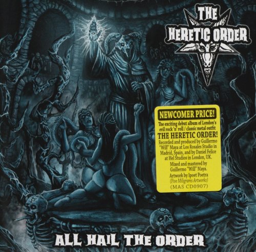 The Heretic Order - All Hail The Order (2015)