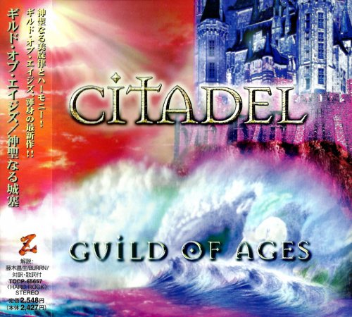 Guild Of Ages - Citadel [Japanese Edition] (2001)