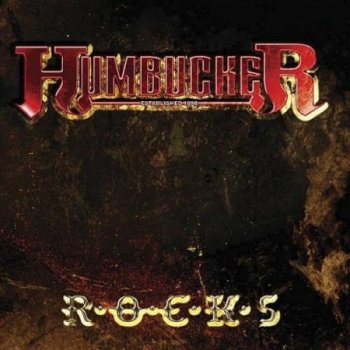 Humbucker - R.O.C.K.S. (2011)