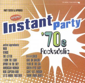 VA - Rhino Instant Party - '70s Rockadelic (2001)