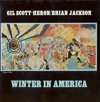 Gil Scott-Heron & Brian Jackson - Winter in America (1974) [Remastered 1998]