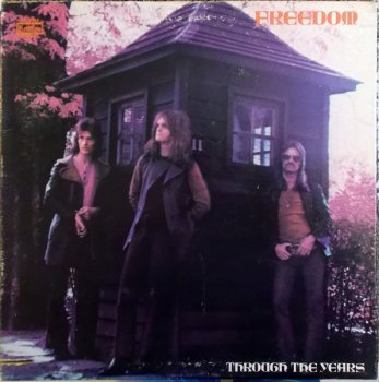 Freedom - Through The Years (1971)