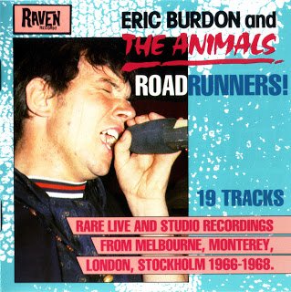Eric Burdon And The Animals - Roadrunners! Rare Live And Studio Recordings (1990)