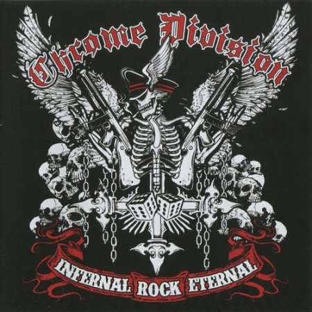 Chrome Division - Infernal Rock Eternal (2014)