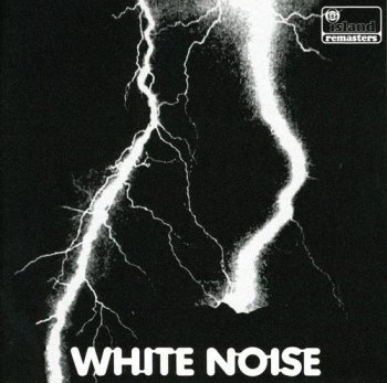 White Noise - An Electric Storm (1968) [Remastered 2007]